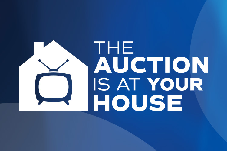 The Auction is at Your House